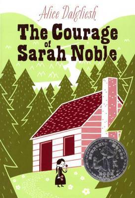 The Courage of Sarah Noble by Alice Dalgliesh image