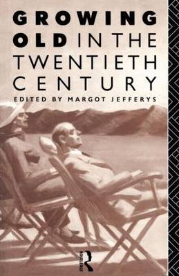 Growing Old in the Twentieth Century image