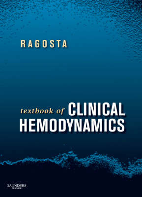 Textbook of Clinical Hemodynamics on Hardback by Michael Ragosta