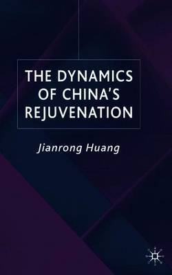 The Dynamics of China's Rejuvenation image