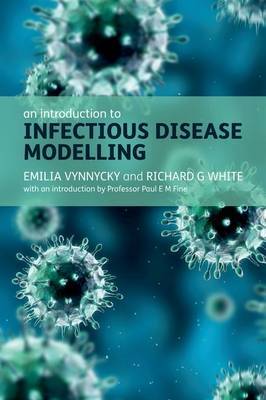 An Introduction to Infectious Disease Modelling by Emilia Vynnycky image