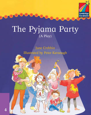 Cambridge Plays: The Pyjama Party ELT Edition on Paperback by June Crebbin