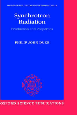 Synchrotron Radiation on Hardback by Philip Duke