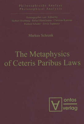 Metaphysics of Ceteris Paribus Laws by Markus Schrenk image