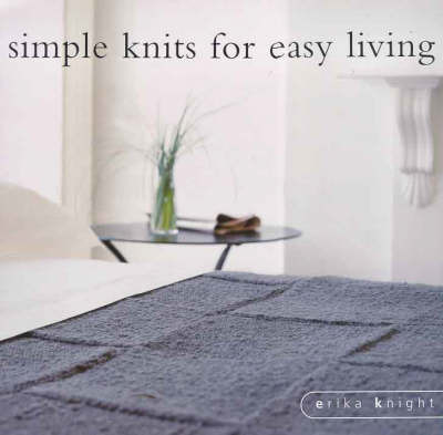 Simple Knits for Easy Living by Erika Knight image