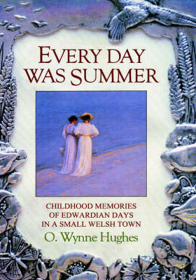 Every Day Was Summer by Oliver, Wynne Hughes image