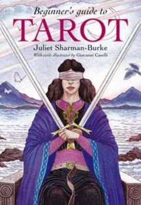 Beginners Guide to Tarot by Juliet Sharman-Burke image