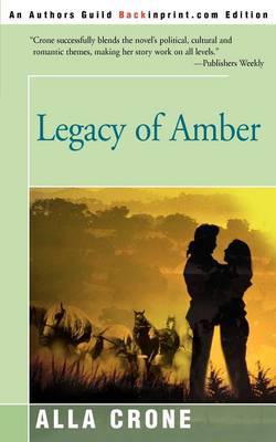 Legacy of Amber by Alla Crone image