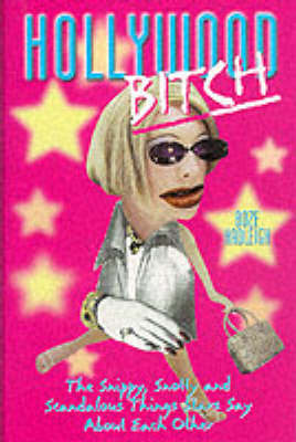 HOLLYWOOD BITCH on Hardback