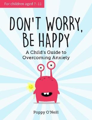 Don't Worry, Be Happy by Poppy O'Neill image