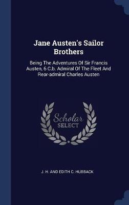 Jane Austen's Sailor Brothers on Hardback