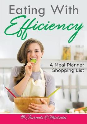 Eating with Efficiency by @ Journals and Notebooks image