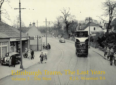 Edinburgh Trams, the Last Years: v. 3 by R.J.S. Wiseman image