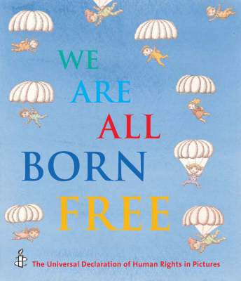 We are All Born Free by Amnesty International image