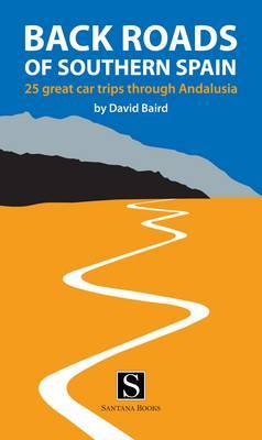 Back Roads of Southern Spain by David Baird image