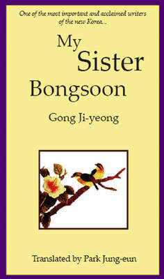 My Sister, Bongsoon by Ji-young Gong image