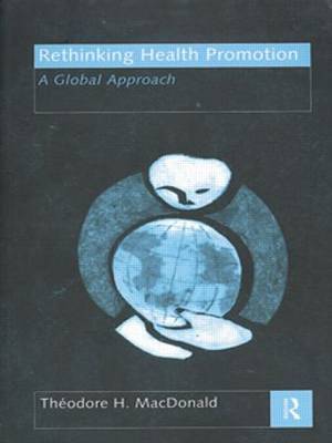 Rethinking Health Promotion by Theodore H. MacDonald image
