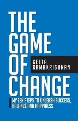 The Game of Change by Geeta Ramakrishnan image