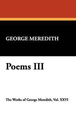 Poems III by George Meredith image