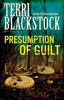 Presumption of Guilt by Terri Blackstock image