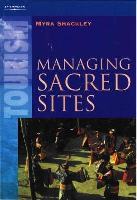 Managing Sacred Sites by Myra Shackley