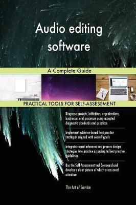 Audio Editing Software a Complete Guide by Gerardus Blokdyk image