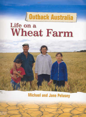 Life on a Wheat Farm by Michael Pelusey image