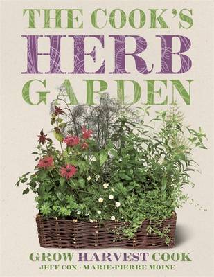 The Cook's Herb Garden by Jeff Cox image