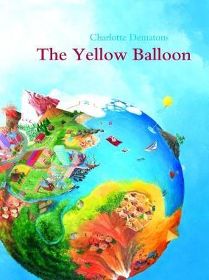 The Yellow Balloon by Charlotte Dematons image