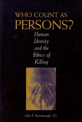 Who Count as Persons? by John F. Kavanaugh image