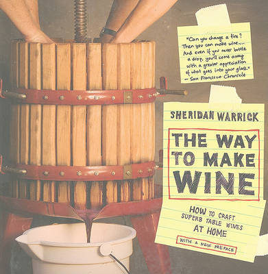 The Way to Make Wine by Sheridan Warrick image