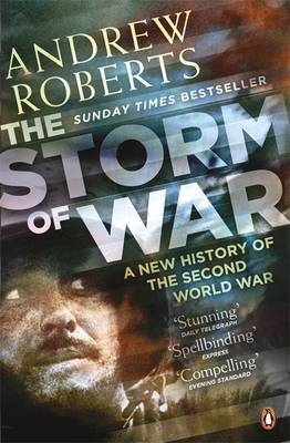 The Storm of War: A New History of the Second World War by Andrew Roberts image