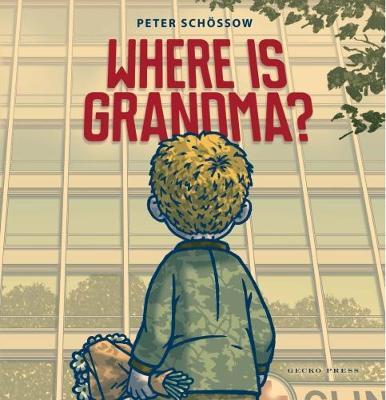 Where is Grandma? by Peter Schossow