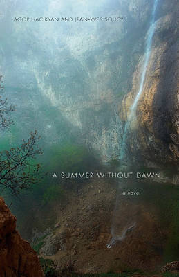 A Summer Without Dawn by Agop J Hacikyan image