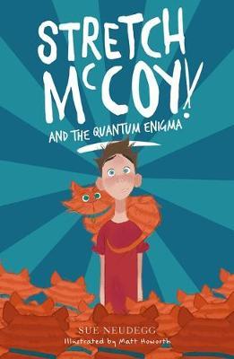 Stretch McCoy and the Quantum Enigma by Sue Neudegg image