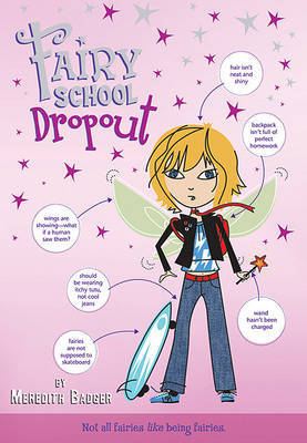 Fairy School Dropout on Paperback by Meredith Badger