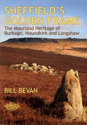 Sheffield's Golden Frame on Paperback by Bill Bevan