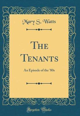 The Tenants by Mary S Watts image