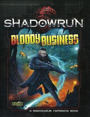 Shadowrun RPG: Bloody Business - Campaign Book image