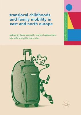 Translocal Childhoods and Family Mobility in East and North Europe image