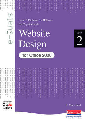Website Design Level 2 Diploma for IT Users for City & Guilds e-Quals Office 2000 by Susan Ward image