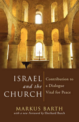 Israel and the Church by Markus Barth image