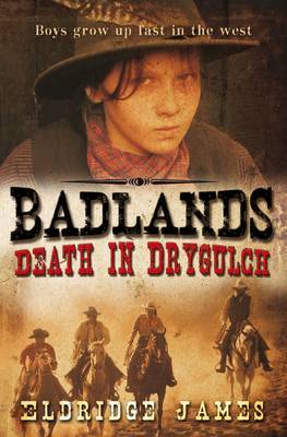 Death in Drygulch by Eldridge James