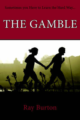 The Gamble by Burton Ray Burton image