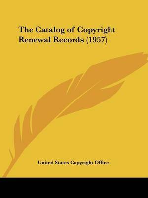 The Catalog of Copyright Renewal Records (1957) by United States Copyright Office image