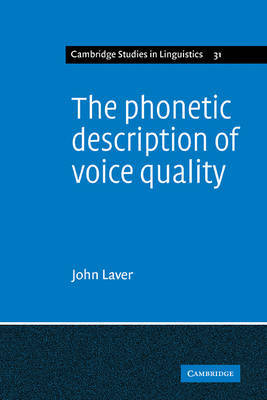 The Phonetic Description of Voice Quality by John Laver image