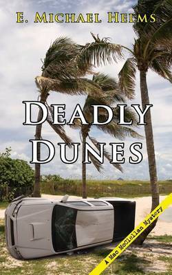 Deadly Dunes by E Michael Helms image