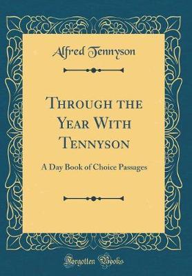 Through the Year with Tennyson by Alfred Tennyson image