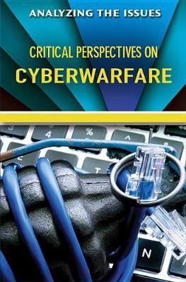 Critical Perspectives on Cyberwarfare by Jennifer Peters image