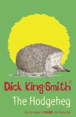 The Hodgeheg on Paperback by Dick King-Smith